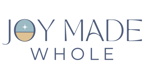 JOY MADE WHOLE